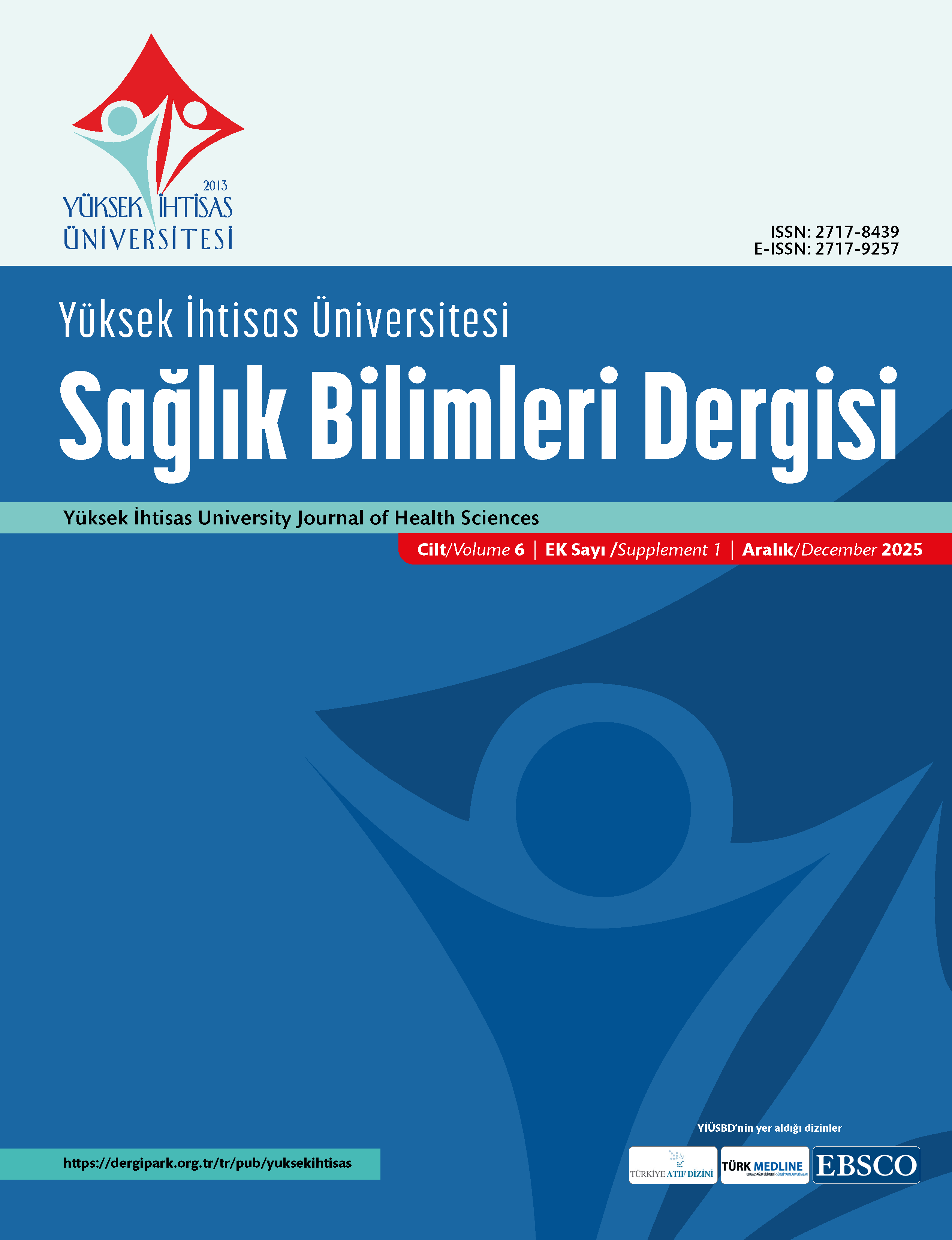 Yüksek İhtisas Üniversitesi Sağlık Bilimleri Dergisi Cilt 6 Ek Sayı 1